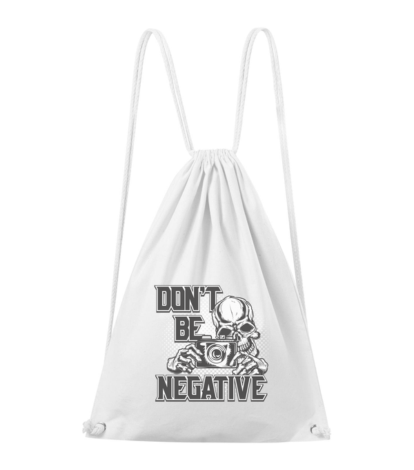 Don't be negative (black and white) - Pamut hátizsák fehér