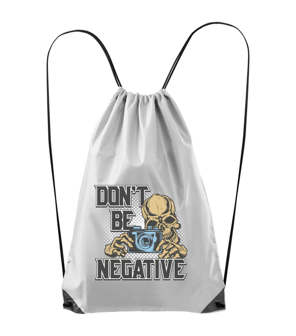 Don't be negative (color) - Hátizsák fehér