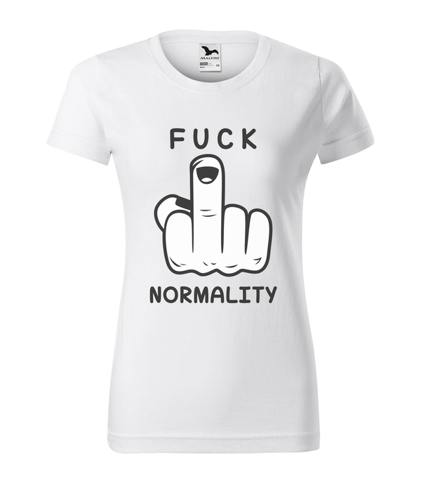 Fuck normality - Női póló fehér