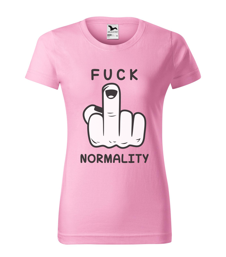 Fuck normality - Női póló rózsaszín