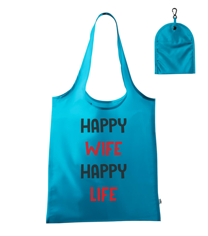 Happy wife happy life - Bevásárló táska türkiz