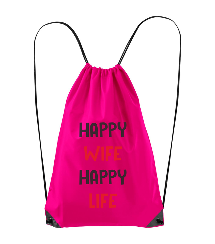 Happy wife happy life - Hátizsák neon rózsaszín