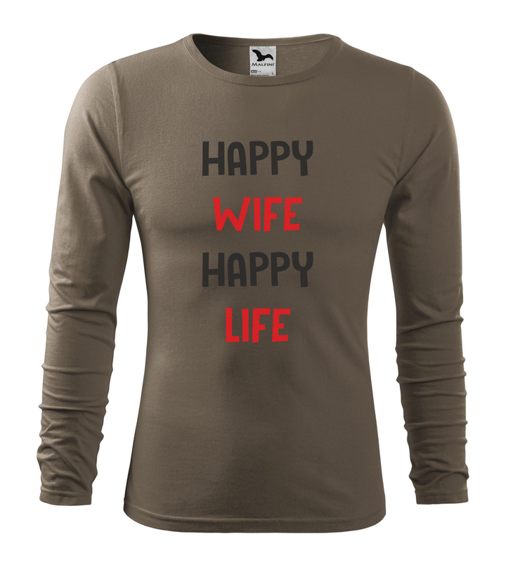 Happy wife happy life - Hosszú ujjú férfi póló army