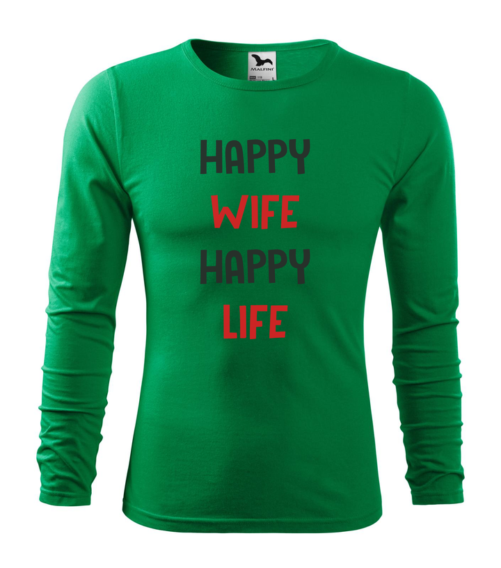 Happy wife happy life - Hosszú ujjú férfi póló fűzöld