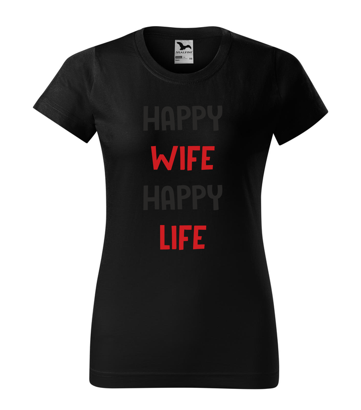 Happy wife happy life - Női póló fekete