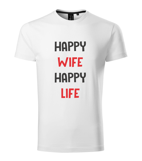 Happy wife happy life - Prémium férfi póló fehér