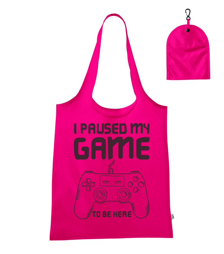 I paused my game to be here - Bevásárló táska neon rózsaszín