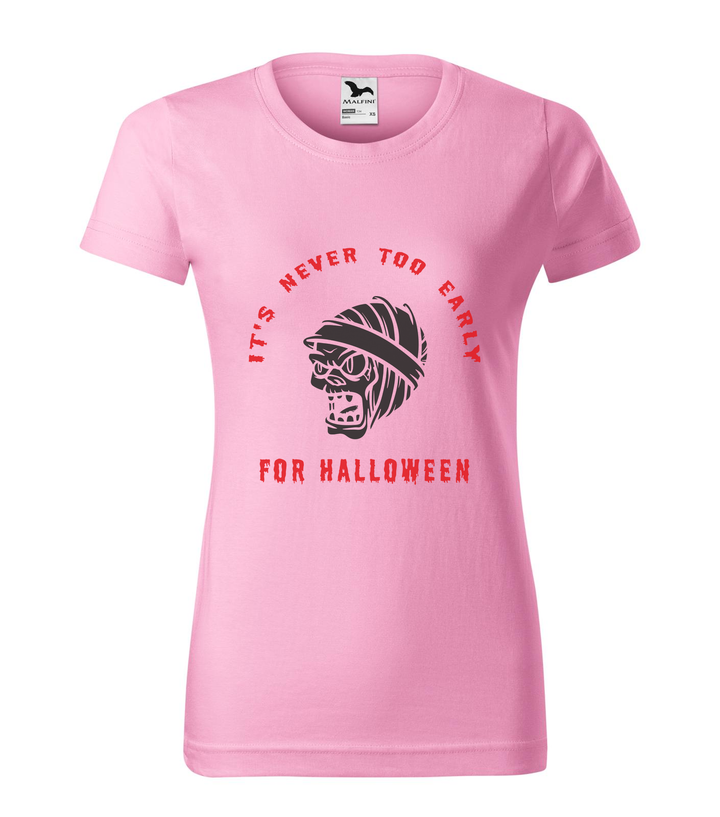 It's never to early for halloween - Női póló rózsaszín