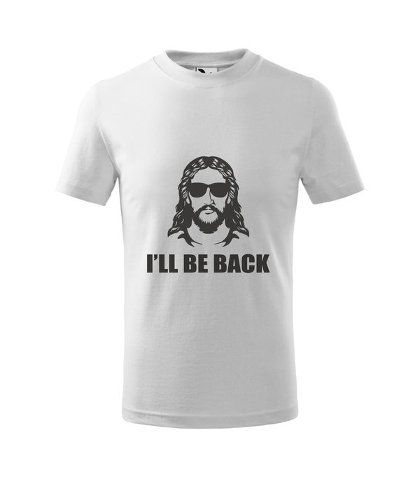 Jesus - I'll be back - Gyerek póló fehér