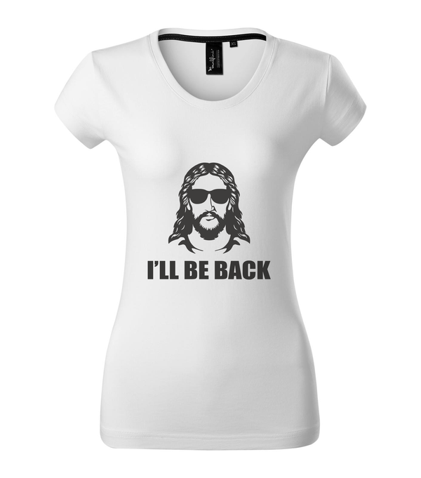 Jesus - I'll be back - Prémium női póló fehér