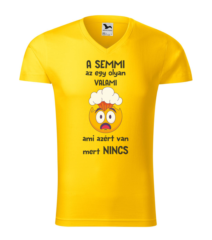A semmi az egy olyan valami ami azért van mert nincs - V-nyakú férfi póló sárga