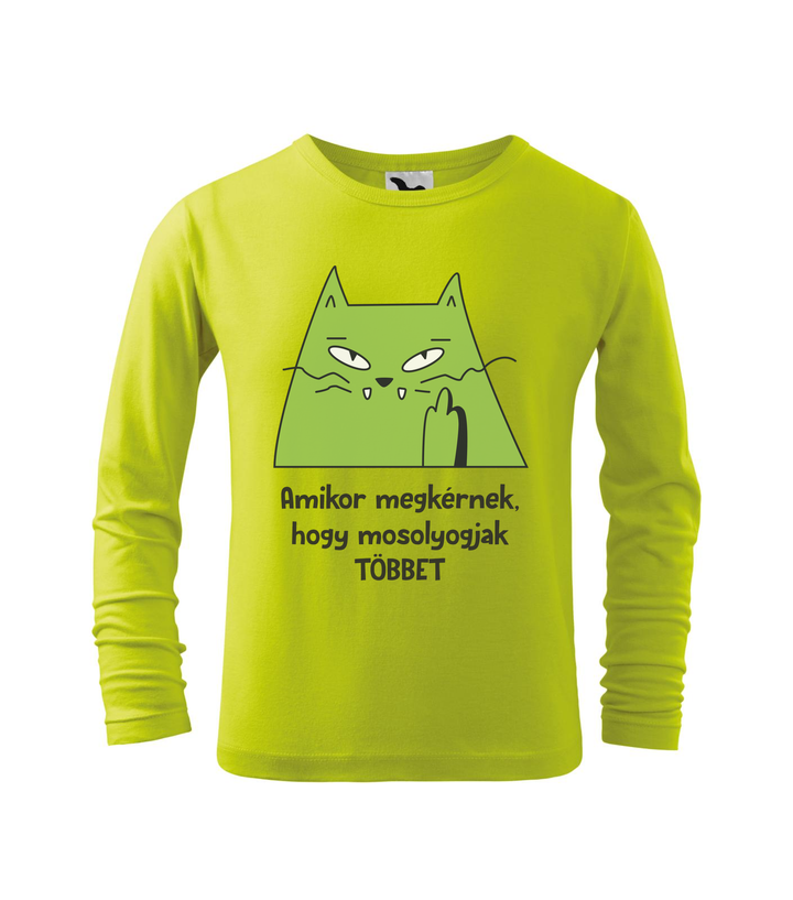 Amikor megkérnek, hogy mosolyogjak többet - Hosszú ujjú gyerek póló lime