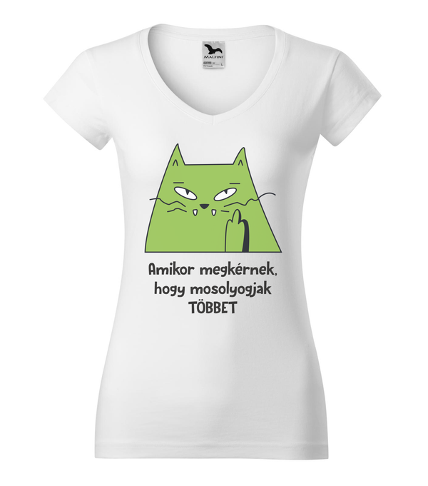 Amikor megkérnek, hogy mosolyogjak többet - V-nyakú női póló fehér