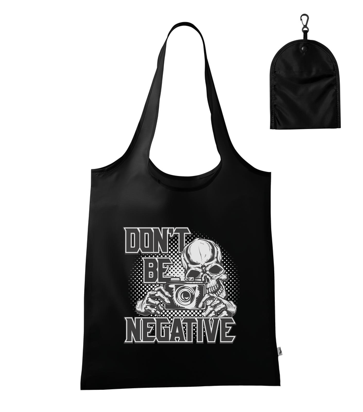 Don't be negative (black and white) - Bevásárló táska fekete