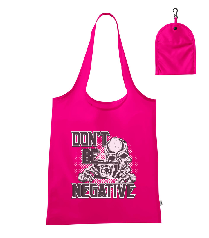 Don't be negative (black and white) - Bevásárló táska neon rózsaszín