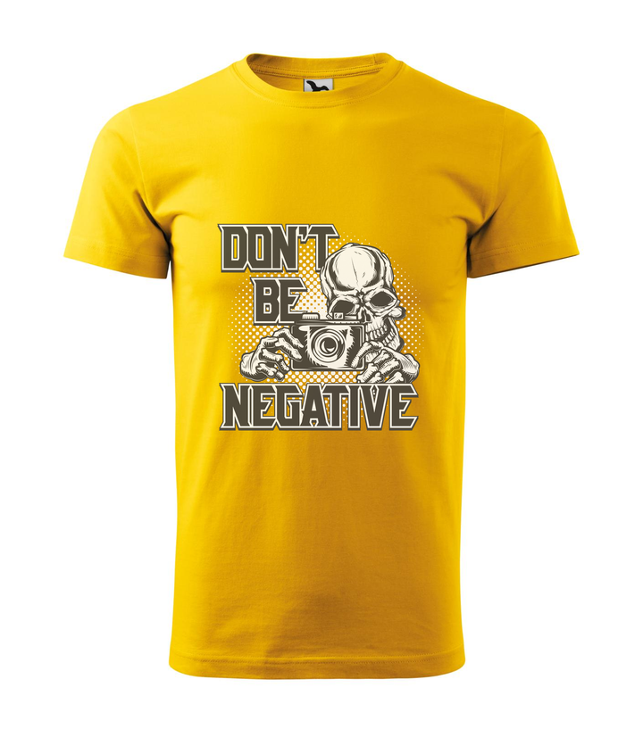 Don't be negative (black and white) - Férfi póló sárga