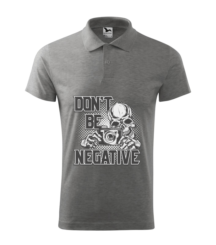 Don't be negative (black and white) - Galléros férfi póló sötétszürke