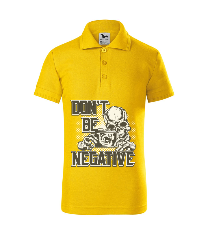 Don't be negative (black and white) - Galléros gyerek póló sárga