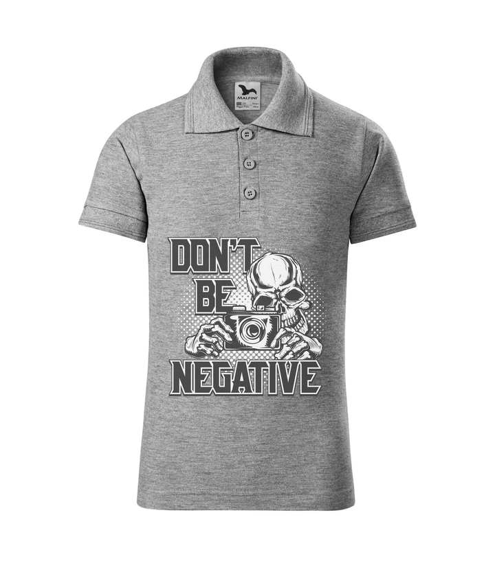 Don't be negative (black and white) - Galléros gyerek póló sötétszürke