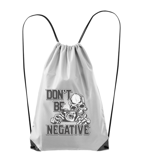Don't be negative (black and white) - Hátizsák fehér