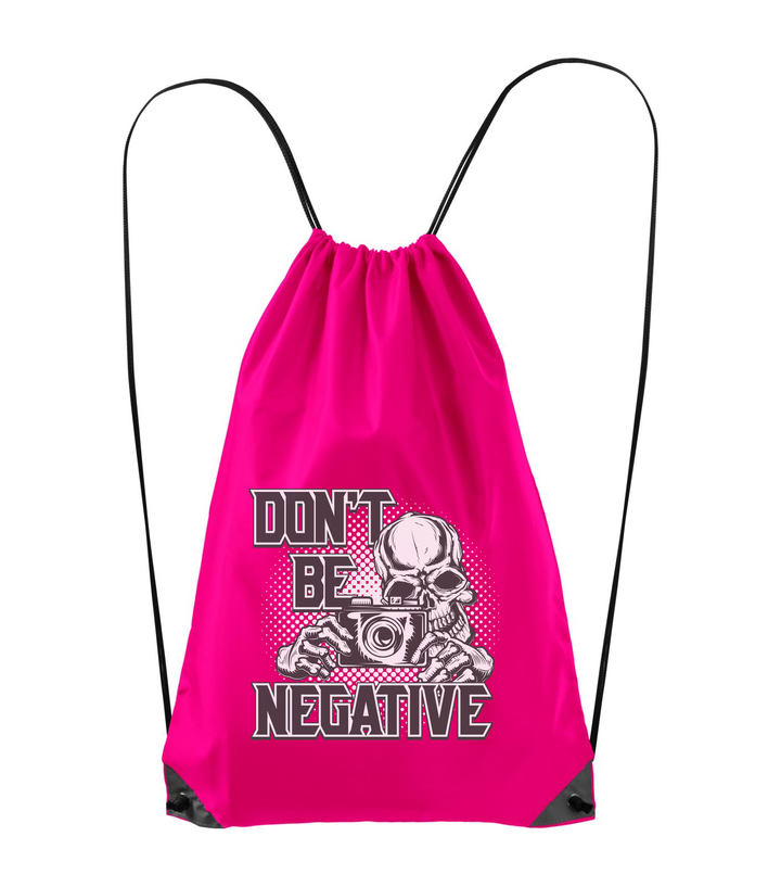 Don't be negative (black and white) - Hátizsák neon rózsaszín