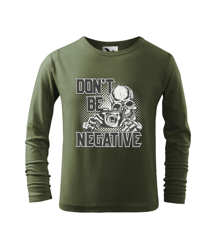 Don't be negative (black and white) - Hosszú ujjú gyerek póló khaki
