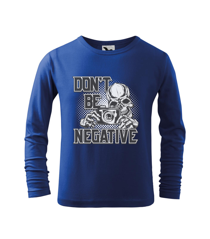 Don't be negative (black and white) - Hosszú ujjú gyerek póló királykék