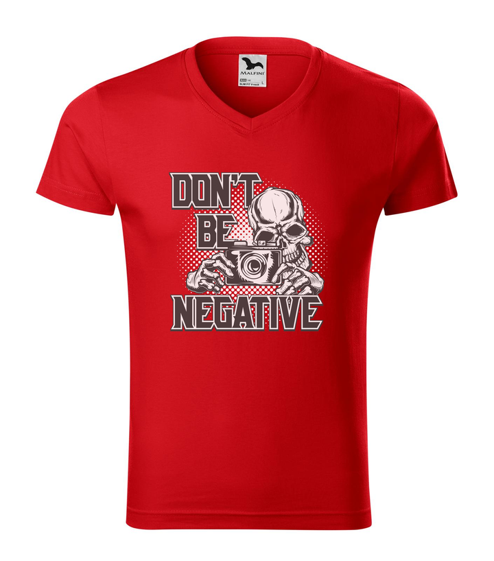 Don't be negative (black and white) - V-nyakú férfi póló piros