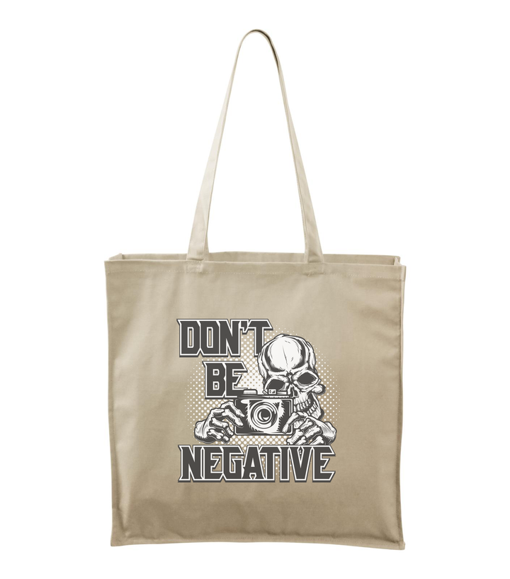 Don't be negative (black and white) - Vászontáska (43 x 43 cm) natúr