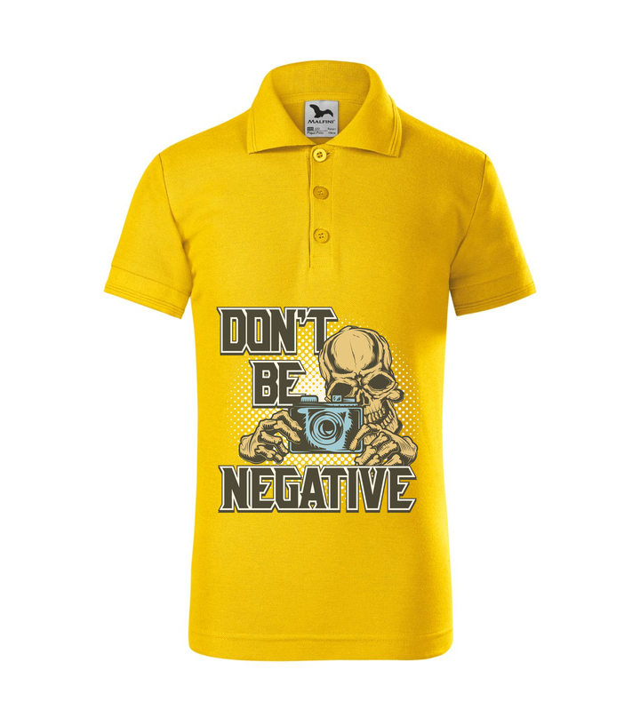 Don't be negative (color) - Galléros gyerek póló sárga