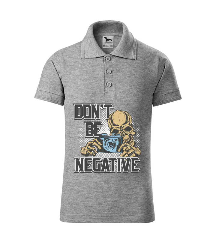 Don't be negative (color) - Galléros gyerek póló sötétszürke