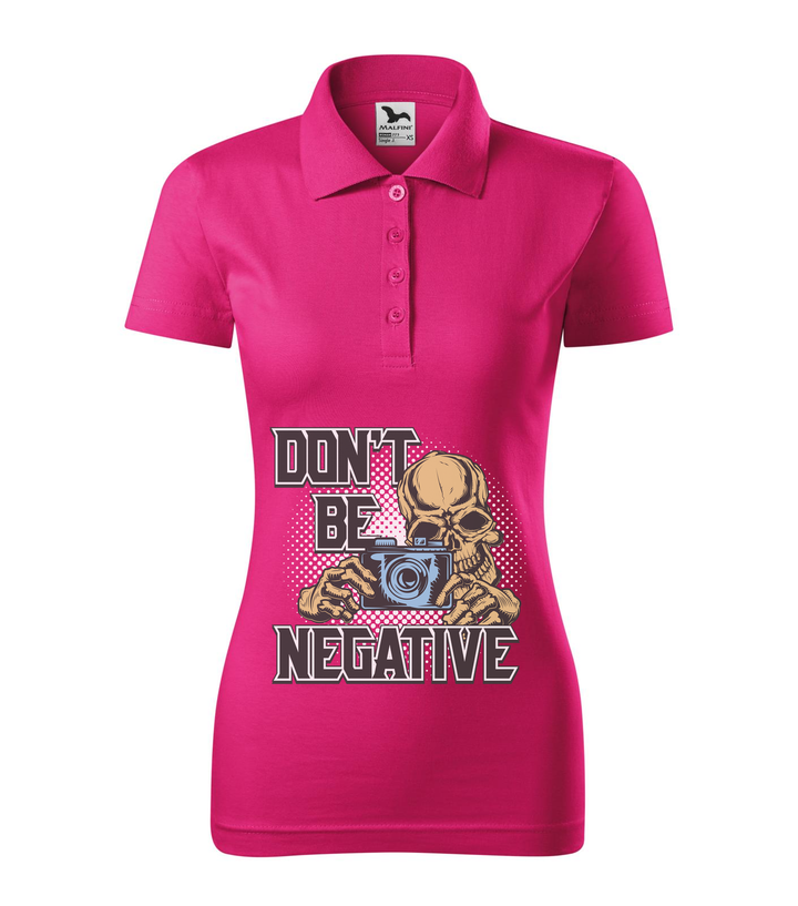 Don't be negative (color) - Galléros női póló bíborszín