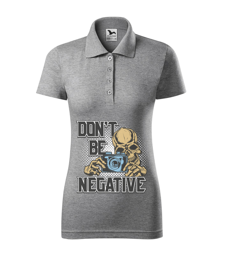 Don't be negative (color) - Galléros női póló sötétszürke