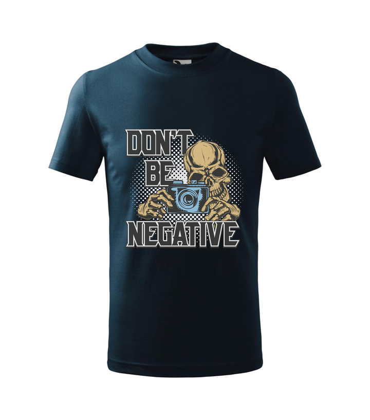 Don't be negative (color) - Gyerek póló tengerészkék