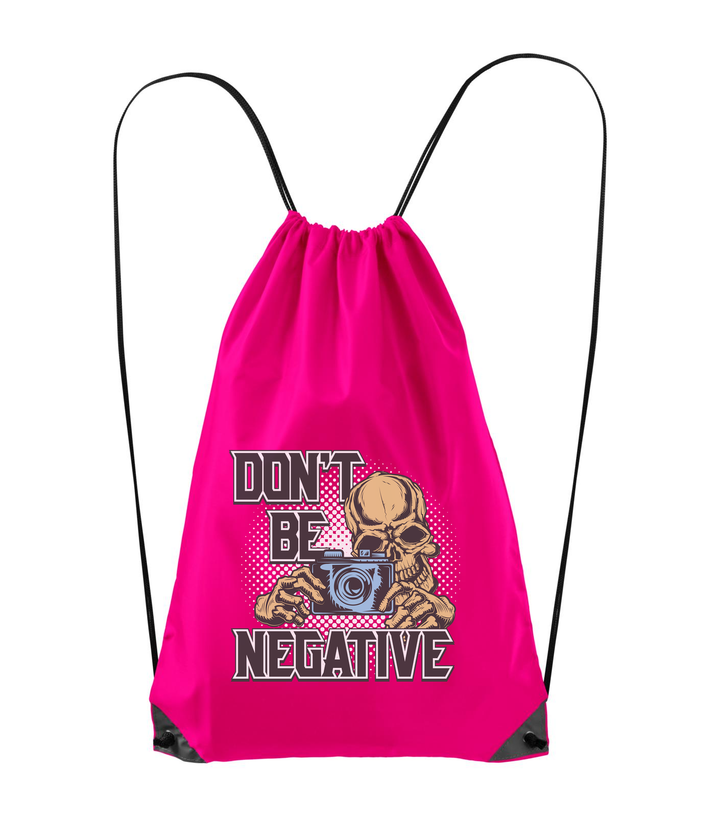 Don't be negative (color) - Hátizsák neon rózsaszín