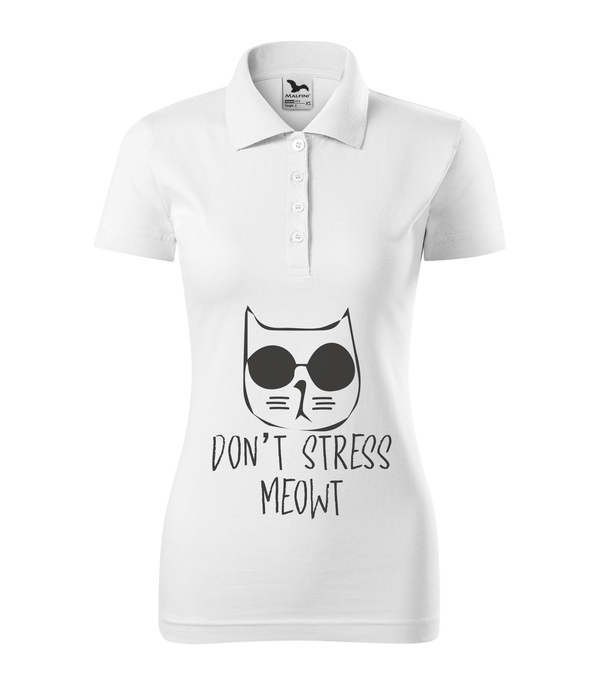 Don't stress - Galléros női póló fehér