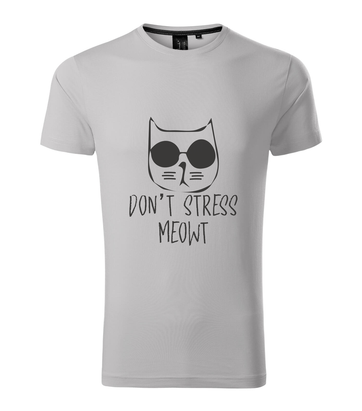 Don't stress - Prémium férfi póló ezüstszürke