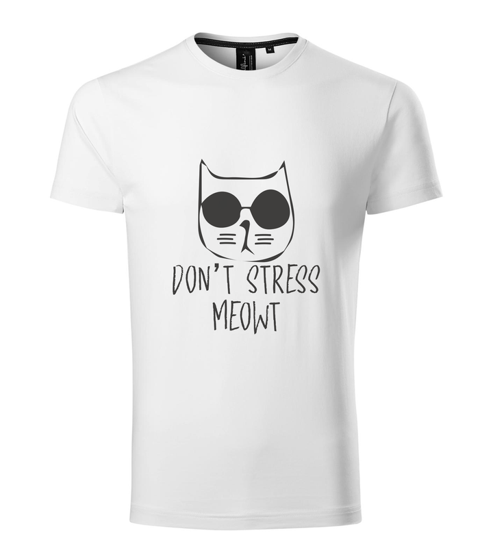 Don't stress - Prémium férfi póló fehér