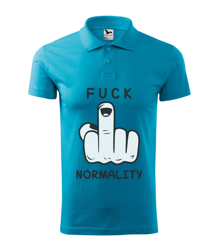 Fuck normality - Galléros férfi póló türkiz
