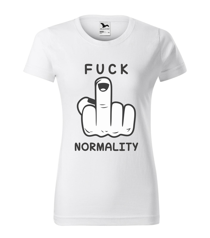 Fuck normality - Női póló fehér