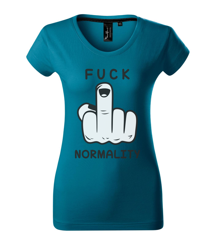Fuck normality - Prémium női póló petrol kék