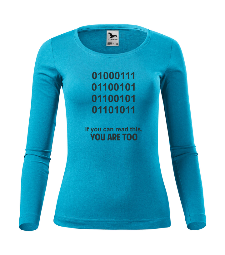 GEEK - if you can read this, you are too - Hosszú ujjú női póló türkiz