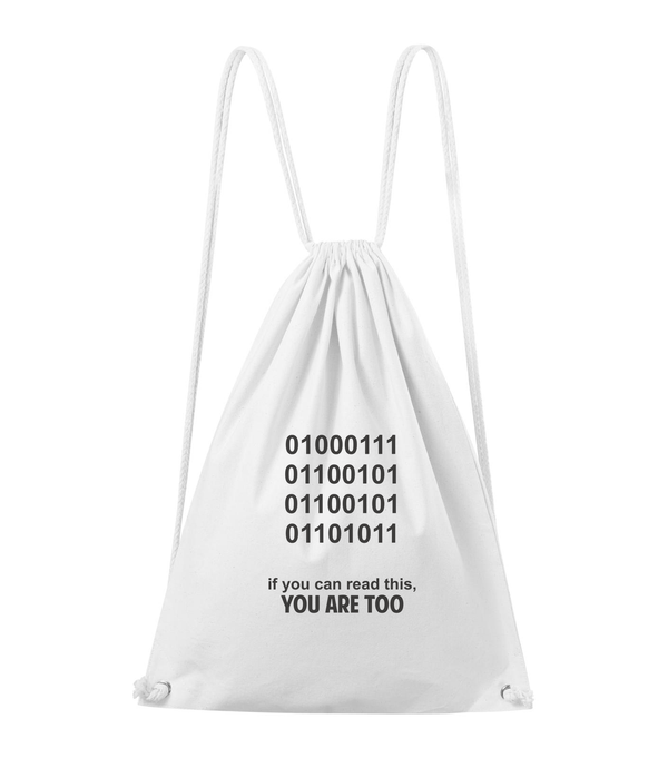 GEEK - if you can read this, you are too - Pamut hátizsák fehér