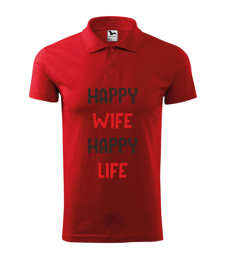 Happy wife happy life - Galléros férfi póló piros