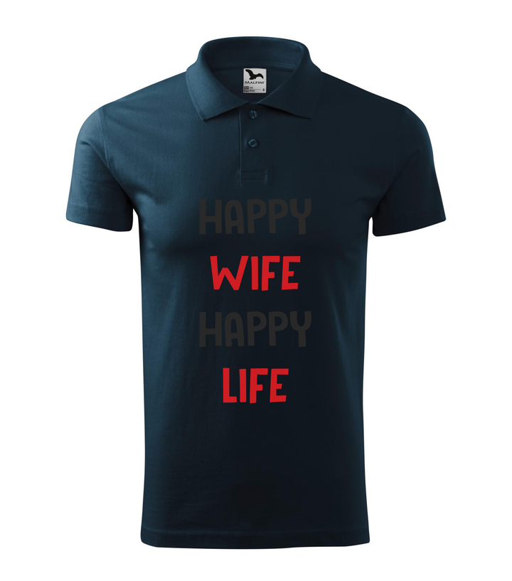 Happy wife happy life - Galléros férfi póló tengerészkék