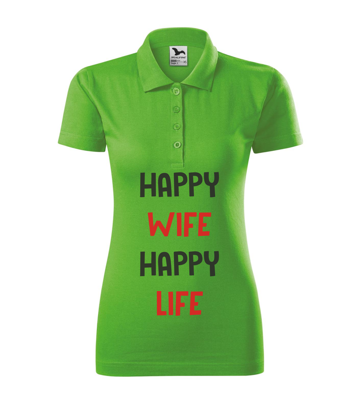 Happy wife happy life - Galléros női póló almazöld