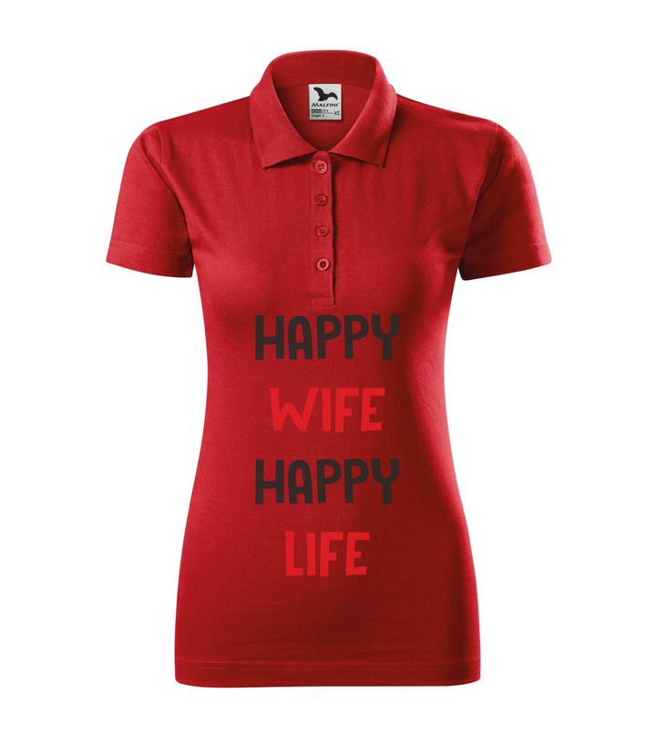 Happy wife happy life - Galléros női póló piros