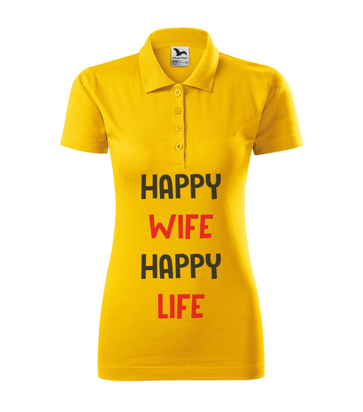 Happy wife happy life - Galléros női póló sárga