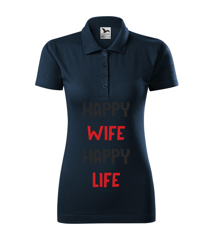 Happy wife happy life - Galléros női póló tengerészkék