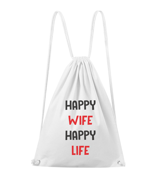 Happy wife happy life - Pamut hátizsák fehér